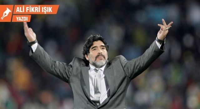 Ali Fikri IŞIK yazdı: İlahi baharatçı Maradona