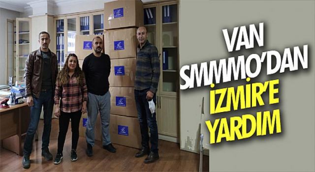 Van SMMMO’dan İzmir’e yardım