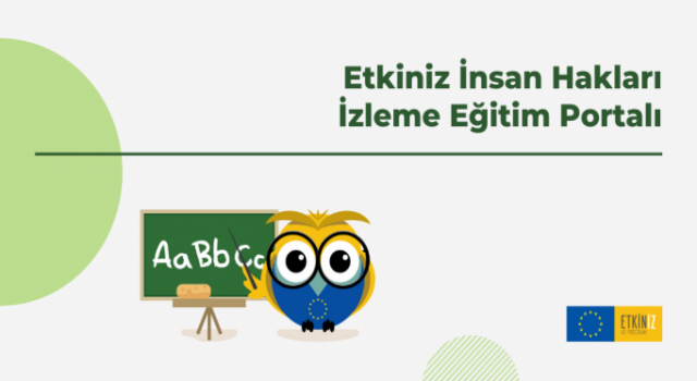 Etkiniz İnsan Hakları İzleme Eğitim Portalı açıldı
