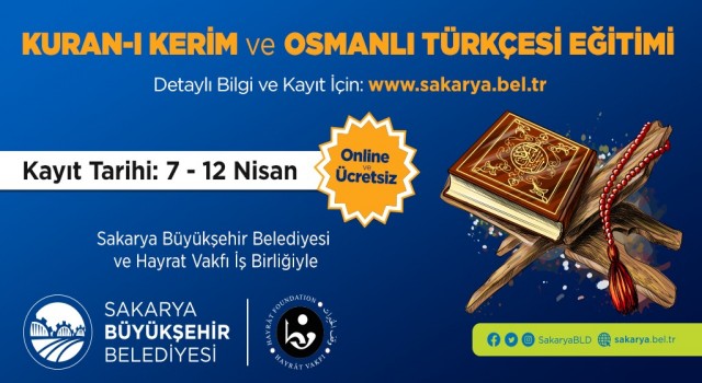 Sakarya’da Kuran’ı Kerim ve Osmanlı Türkçesi eğitimleri başlıyor