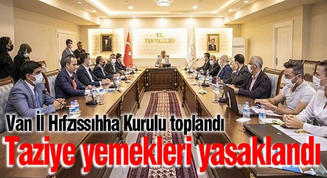 Van'da taziye yemekleri yasaklandı