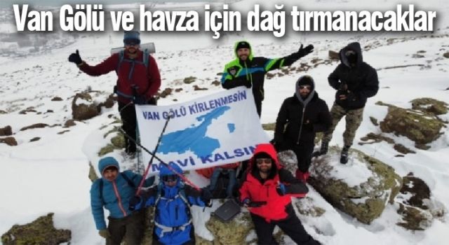 Van Gölü ve havza için dağ tırmanacaklar