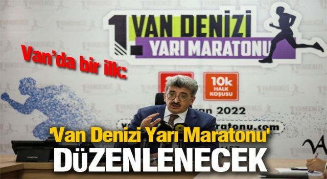 Van’da bir ilk: 'Van Denizi Yarı Maratonu' düzenlenecek