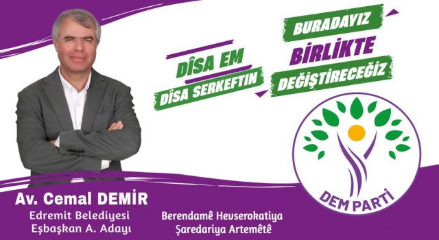 DEM Parti: Edremit belediyesi için 27 yıllık bir hukukçu
