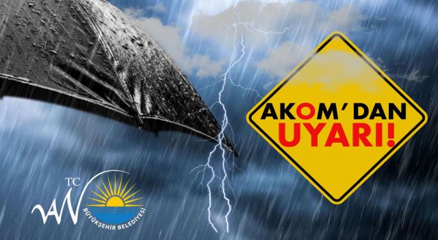 AKOM’dan "kuvvetli yağış" uyarısı!