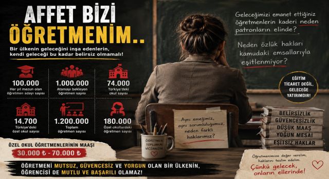 Affet bizi öğretmenim…