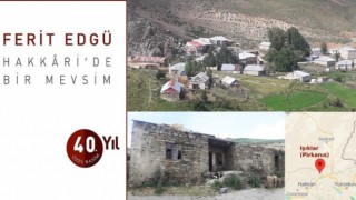 40 yıl sonra Pirkanıs: Hakkari’de Bir Mevsim romanındaki köy, televizyon ve cep telefonuyla değişti