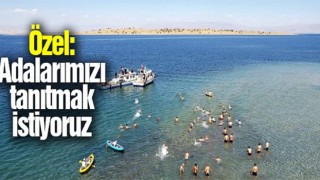 Özel: Adalarımızı tanıtmak istiyoruz