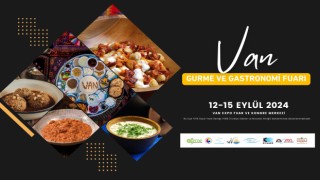 Van ‘Gurme Fuarı’nın ikincisi yapılıyor